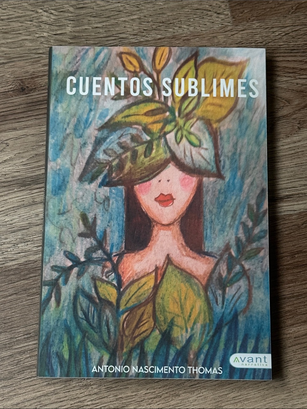 Near New! Cuentos Sublimes by Antonio Nascimento Thomas (Spanish Edition)